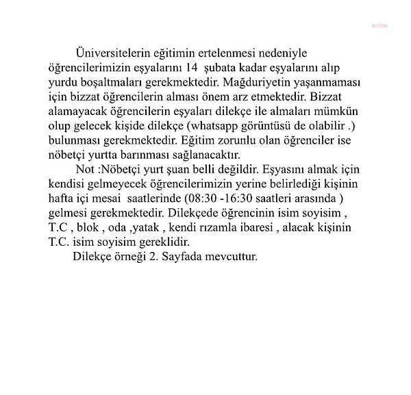 Kalacak yer sorunu yaşayacak öğrenciler için nöbetçi yurtlar belirtilmedi.