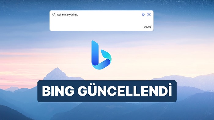Microsoft'un Arama Motoru Bing'e ChatGPT Desteği Geldi, Google'ı Geçebilir mi?