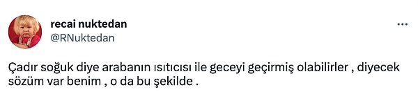 Hatta iyi niyetli yaklaşarak arabanın içinde uyuduklarını veya araba ısıtıcısı ile ısındıklarını düşünenler oldu.