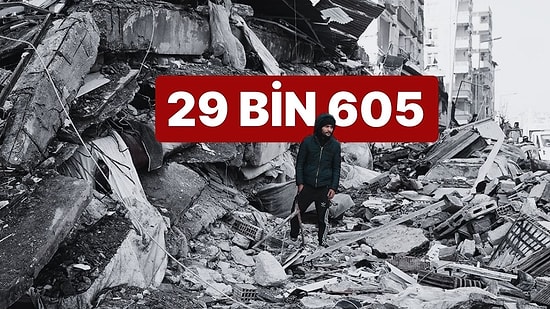 Canlı Blog | AFAD, Can Kaybı Sayısının 29 Bin 605'e Yükseldiğini Açıkladı