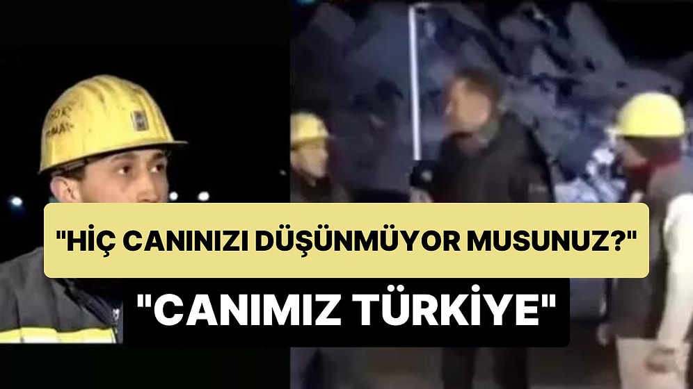 Muhabirin 'Hiç Canınızı Düşünmüyor musunuz?' Sorusuna 'Bizim Canımız Şu Anda Türkiye' Cevabını Veren Madenci