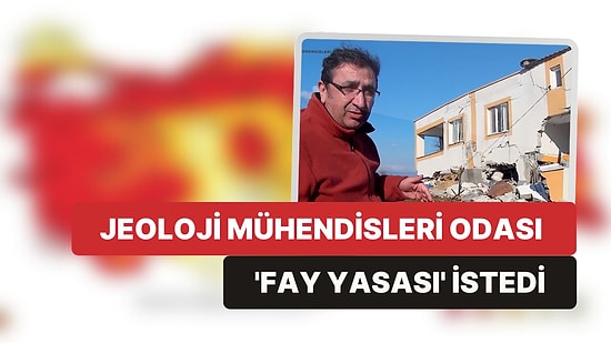 Jeoloji Mühendisleri Odası: "Fay Zonu Üzerindeki Binaların Nasıl Yıkıldığını Bir Kez Daha Gözlemledik"