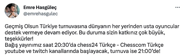 Bağış yayını saat 20:30’da chess24 Türkçe - Chesscom Türkçe YouTube ve Twitch kanallarında başlayacak.