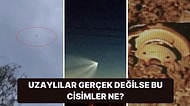 Uzaylı Zannettiğimiz Ama Aslını Öğrenince UFO Gören Masum Köylü Gibi Kaldığımız Uçan Cisimler