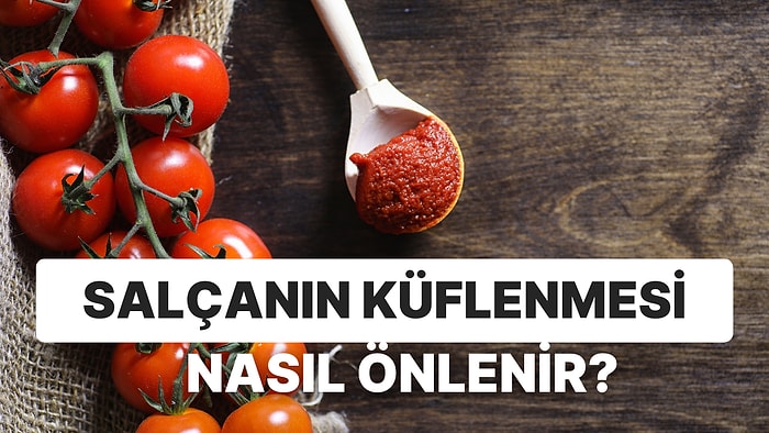 Yemeklerin Demirbaşı Olan Salçanın Küflenmesini Engellemek İçin Ne Gibi Önlemler Alabilirsiniz?