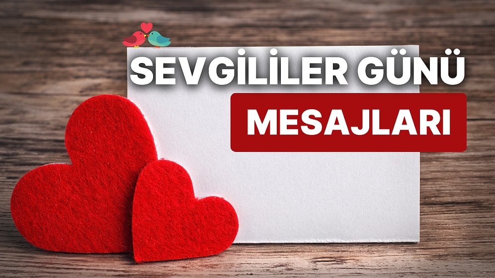 14 Şubat Sevgililer Günü Mesajları! Eşe, Sevgiliye Gönderilecek En Romantik Resimli Sevgililer Günü Mesajları