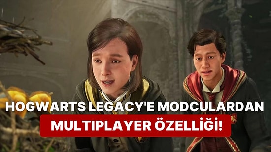 Modcular Hogwarts Legacy'e Çok Oyunculu Mod İçin Kolları Sıvadılar
