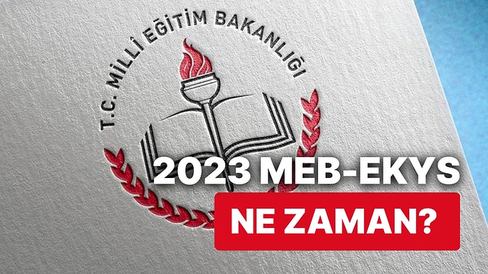 MEB Duyurdu EKYS Ertelendi! 2023 MEB - EKYS Tarihi Belli Oldu mu, Sınav Ne Zaman Yapılacak?