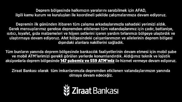 En büyük kamu bankası ve Türkiye'de en çok şubesi olan banka, Ziraatbank ise bölgeye ayni yardımlarda bulunduğunu açıkladı.