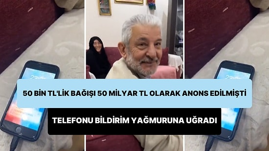 50 Bin TL'lik Bağışı '50 Milyar TL' Olarak Anons Edilen Hamit Duras'ın Telefonu Bildirim Yağmuruna Uğradı