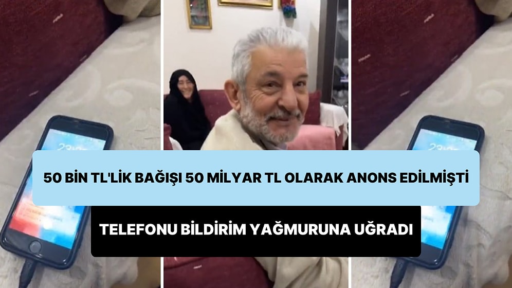 50 Bin TL'lik Bağışı '50 Milyar TL' Olarak Anons Edilen Hamit Duras'ın Telefonu Bildirim Yağmuruna Uğradı