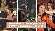 Edebiyatseverlerin Bayılacağı, Yazar ve Şairlerin Yaşam Öykülerinden Esinlenilerek Çekilen 25 Film