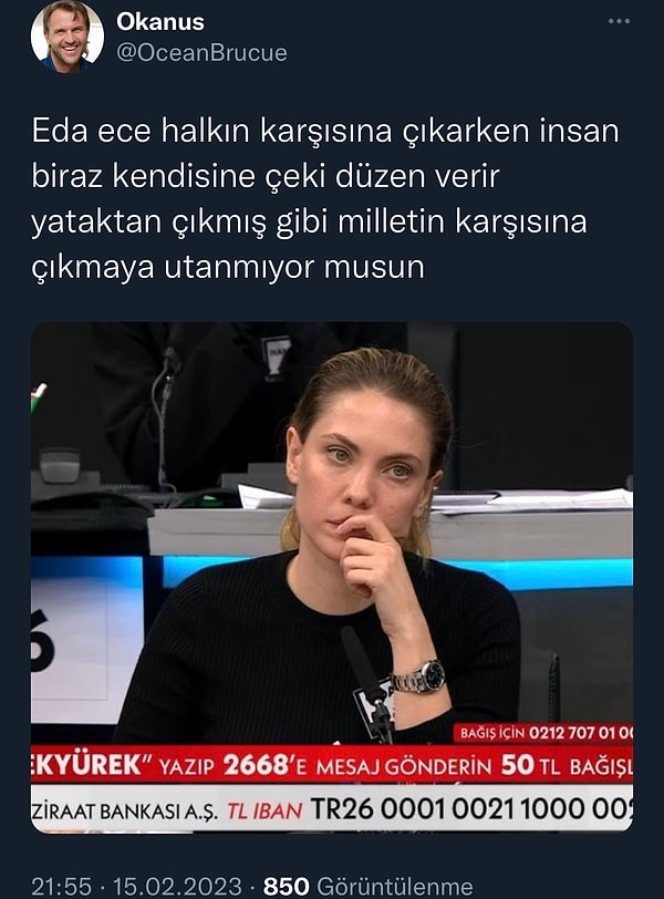 7. Makyaj yapınca da "böyle bir durumda aklına makyaj yapmak mı geldi?" yazacaktı kesin.