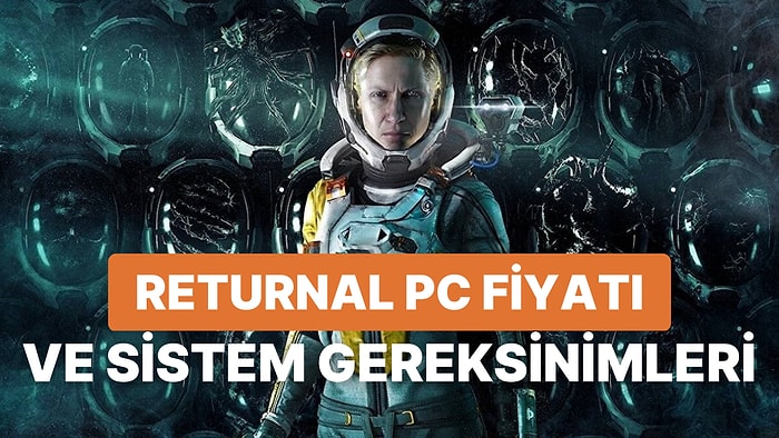 Nihayet Karşımızda: PlayStation 5 Özel Oyunu Returnal PC İçin Çıkış Yaptı