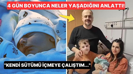 10 Günlük Bebeğiyle 4 Gün Boyunca Kaldığı Enkazın Altından Kurtarılan Anne Neler Yaşadığını Anlattı!