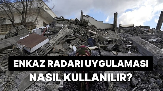 Enkaz Radarı Uygulaması Kullanıma Sunuldu: Enkaz Radarı Nedir? Uygulama Nasıl İndirilir?