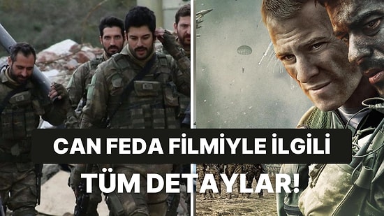 Can Feda Filminin Konusu Nedir? Can Feda Filminin Oyuncuları Kimlerdir?