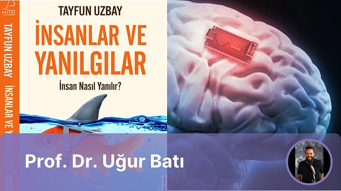 Belleğimiz Her Zaman Güvenilir mi?