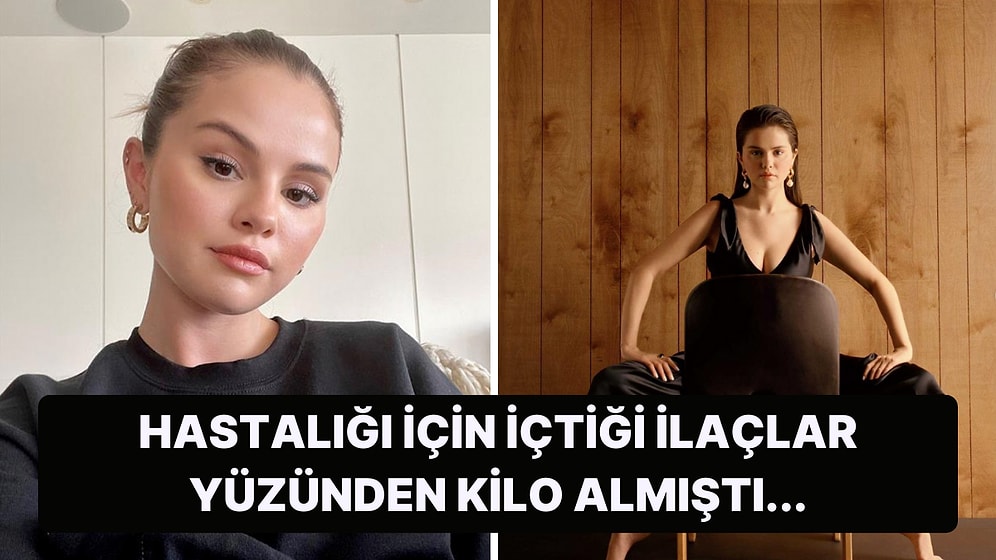Selena Gomez Kilo Aldığı İçin Kendisini Eleştirenlere "Beğenmezseniz Gidebilirsiniz" Diyerek Yanıt Verdi!