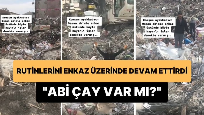 Kahramanmaraşlı Esnaflar Sabah Rutinlerini Dükkanlarının Enkazı Üstünde Devam Ettirdi: 'Abi Çay Var mı?'