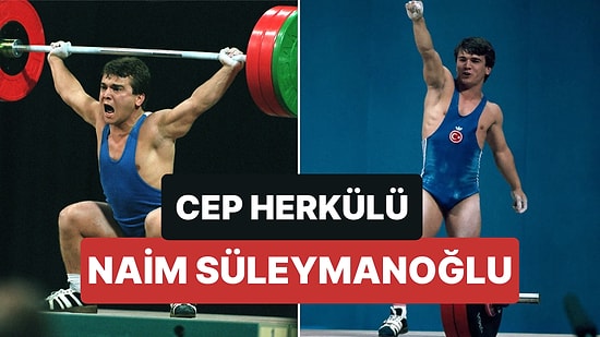 Cep Herkülü Naim Süleymanoğlu Kimdir, Nerelidir? Naim Süleymanoğlu Hayatı ve Kırdığı Rekorlar