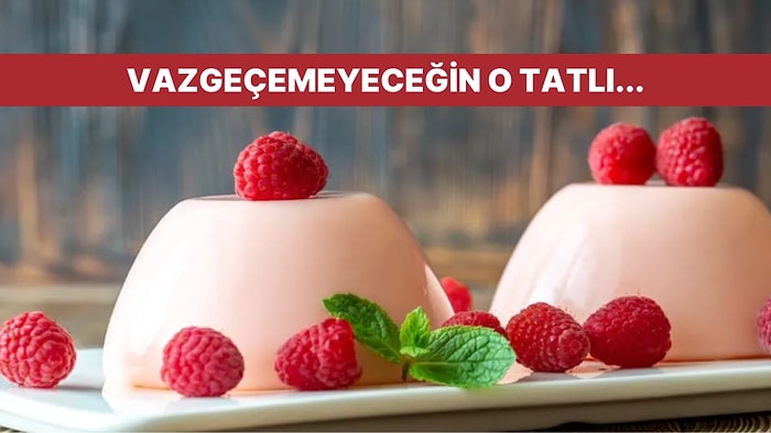 6 Soruda Vazgeçemeyeceğin O Tatlıyı Söylüyoruz!