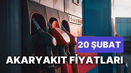 20 Şubat Pazartesi Güncel Akaryakıt Fiyatları: Brent Petrol, LPG, Motorin, Benzin Fiyatı Ne Kadar Oldu?