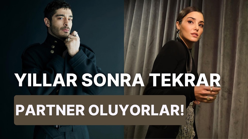 Başrollerini Hande Erçel ve Burak Deniz'in Paylaşacağı 'İki Yabancı' Dizisine Bomba İsim!