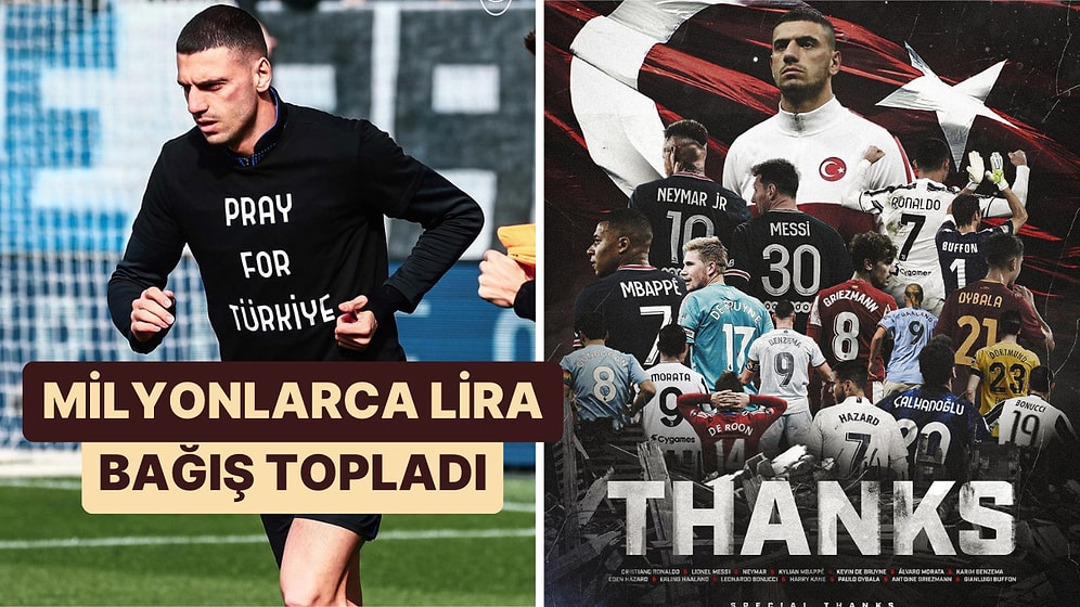 Merih Demiral Dünyaca Ünlü Futbolculara Yaptıkları Deprem Yardımları İçin Teşekkür Etti