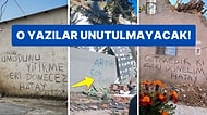 Depremin Ardından Enkaza Dönen Şehirlerin Duvarlarındaki Yazılar Boğazınızı Düğümleyecek
