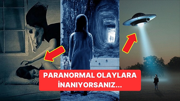 Yeni Bir Araştırma Paranormal Olaylara ve Varlıklara İnanmanın Uyku Kalitesiyle İlişkili Olduğunu Gösterdi!