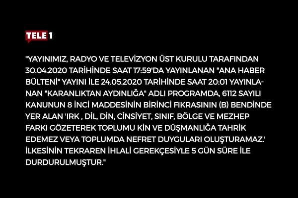 Ancak RTÜK TELE1'e vererek  3 günlük ekran karartma cezası vererek deprem yayını nedeniyle ilk cezasını vermişti.