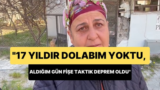 Samandağlı Depremzede: '17 Yıldır Dolabım Yoktu, Dolabı Aldığım Gün Taktık Deprem Oldu, Eşyam Yoktu Zaten'