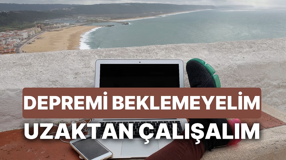 Şirketler Hazırlansa İyi Olur: Beyaz Yakalı İstanbul'dan Gitmek İçin "Uzaktan Çalışma" İlanlarında İş Arıyor