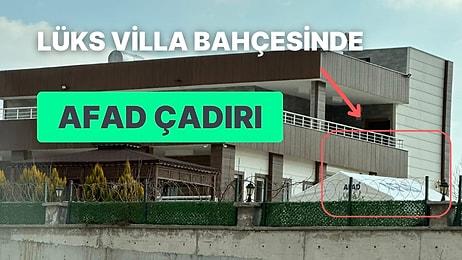 AKP İlçe Yöneticisinin Villasının Bahçesine AFAD Çadırı Kurdurmasına Vatandaş İsyan Etti