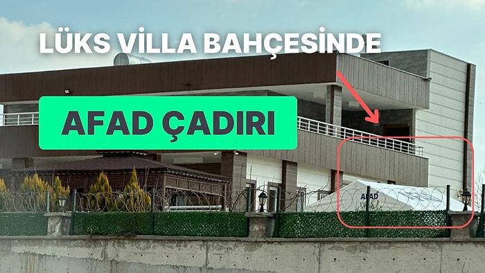 AKP İlçe Yöneticisinin Villasının Bahçesine AFAD Çadırı Kurdurmasına Vatandaş İsyan Etti
