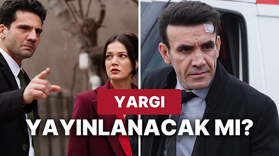 Yargı Bugün Yayınlanacak mı? 26 Şubat Yargı Yeni Bölümü Var mı?