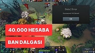 Dota 2, 40.000 Oyuncunun Hesabını Banladı: Resmi Açıklama Geldi
