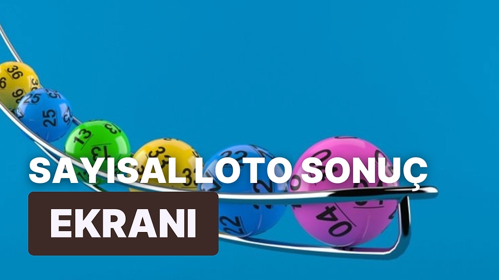 Sayısal Loto Sonuçları Açıklandı: 22 Şubat Çarşamba Çılgın Sayısal Loto Sonuçları ve Kazandıran Numaralar