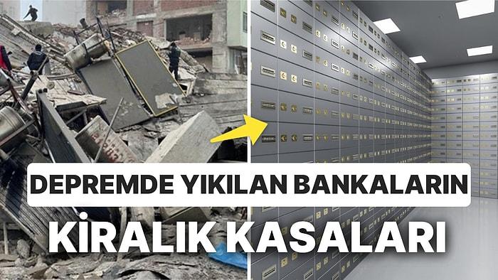 Deprem Bölgesinde Yıkılan Binaların Altında Kalan Bankalarda Kiralık Kasalar Ne Olacak?