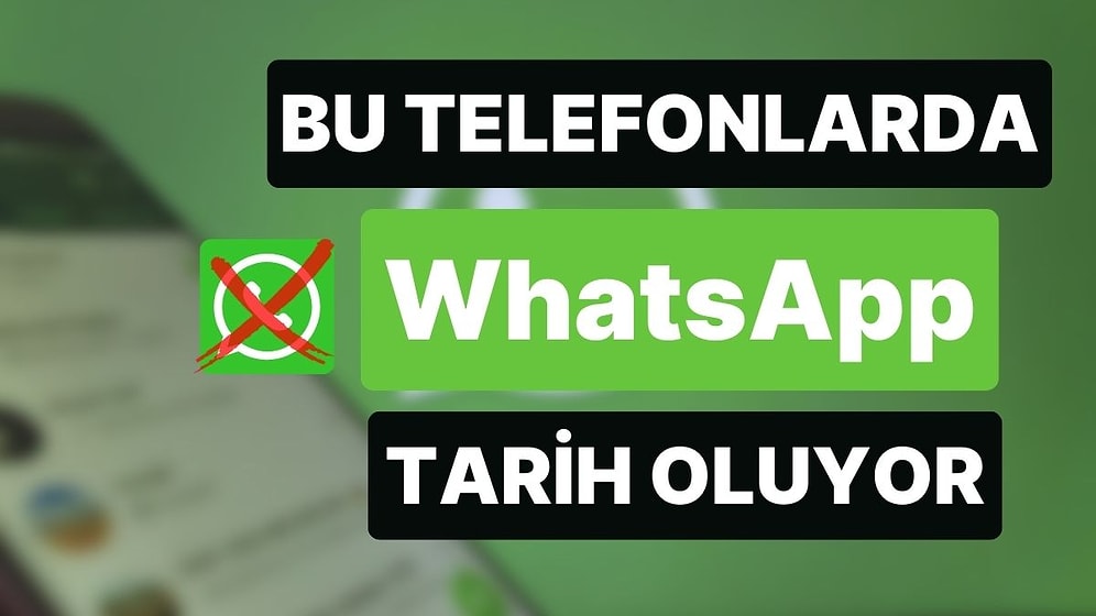 WhatsApp Güncellemesini Alamayacak IOS ve Android Telefonlar Belli Oldu
