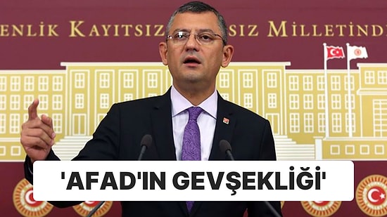 Özgür Özel’den AFAD’a Eleştiri: ‘100 Bin Çadırla Afete Yakalandılar’