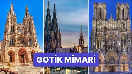 Avrupa Sokaklarında Karşınıza Çıkabilecek Gotik Mimari Hakkında Bilmeniz Gereken Her Şey