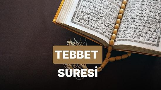 Tebbet Suresi Türkçe Arapça Okunuşu ve Anlamı, Tebbet Suresi Fazileti