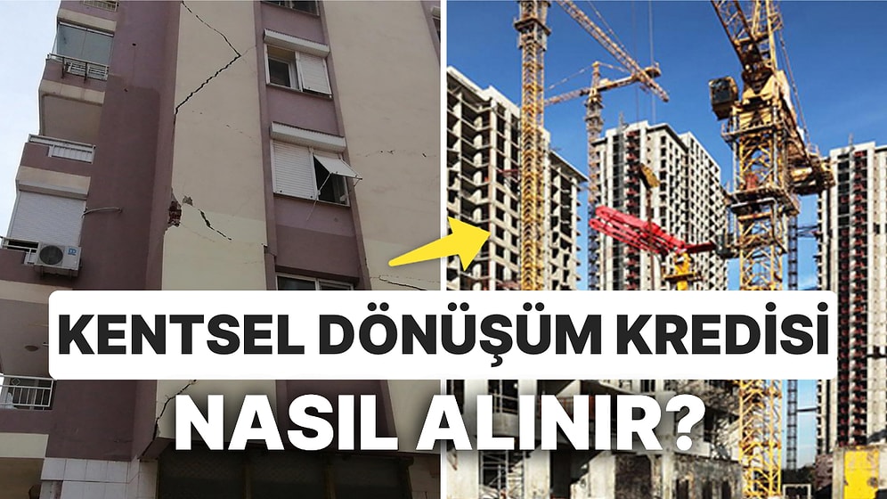 Evi Riskli Çıkanlar İçin Kentsel Dönüşüm Kredisi Nedir? Kira Yardımı Nasıl Alınır?