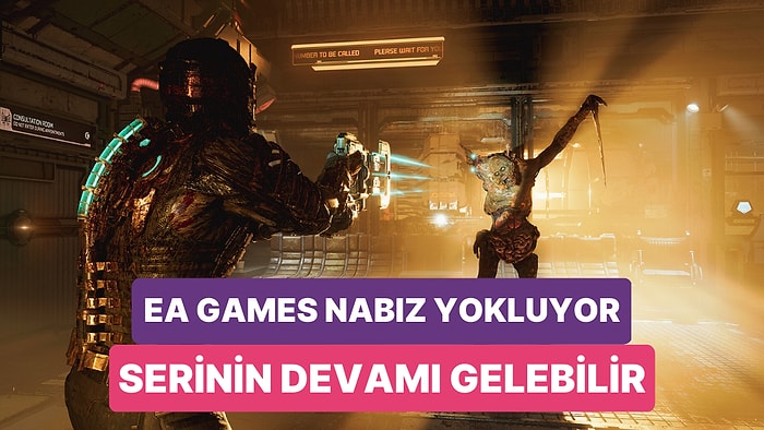 EA Games Nabız Yokluyor! Dead Space 2 ve 3 Remake İçin Anket Çalışması Yapılıyor