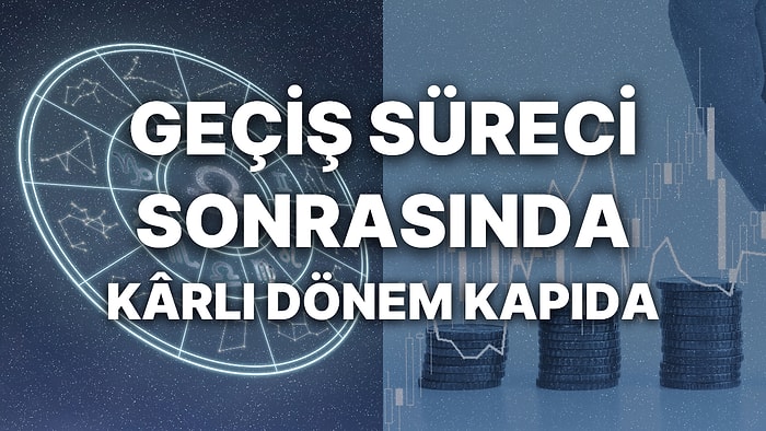 Haftalık Finansal Astroloji Yorumu: 27 Şubat - 5 Mart Haftası Para Durumunuzu Neler Bekliyor?