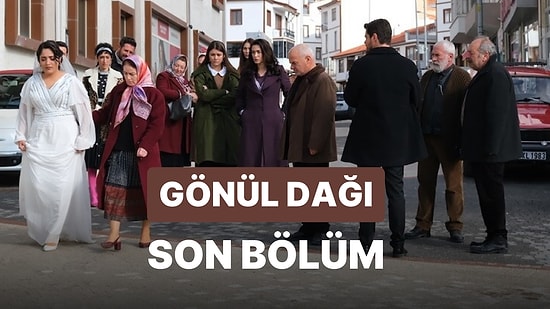 Gönül Dağı 86. Bölüm İzleme Ekranı: Gönül Dağı Son Bölüm Tek Parça Full İzle