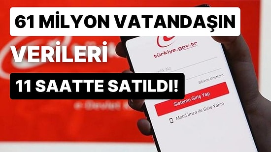 Önce Çalındı Sonra Satıldı! 61 Milyon Vatandaşın E-Devlet Verilerinin Sızdırıldığı İddia Edildi!