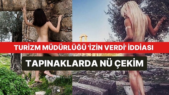 Aydın'daki Apollon ve Athena Tapınağı’nda Çekilmiş Erotik Fotoğraflar Ortaya Çıktı